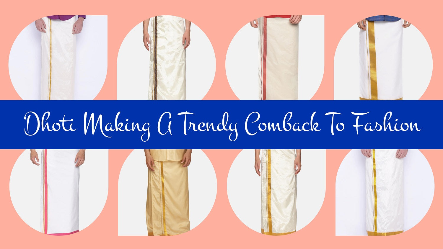 Men Dhoti Fashion